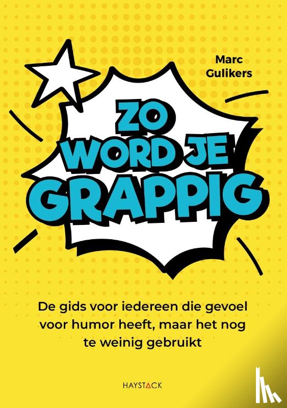 Gulikers, Marc - Zo word je grappig
