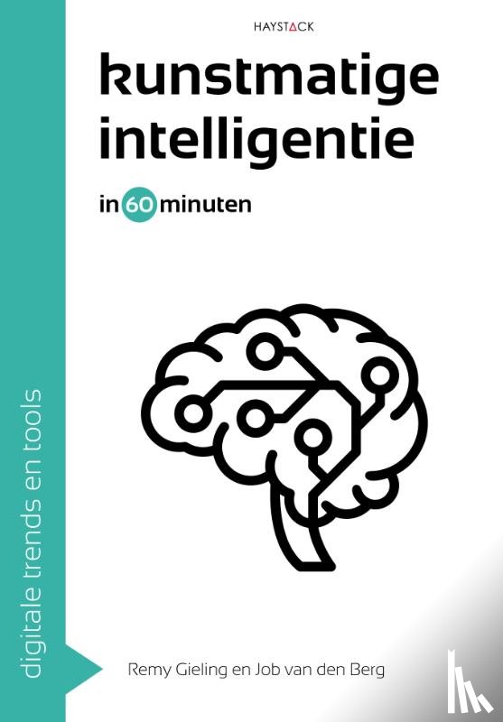 Gieling, Remy, Berg, Job van den - Kunstmatige intelligentie in 60 minuten