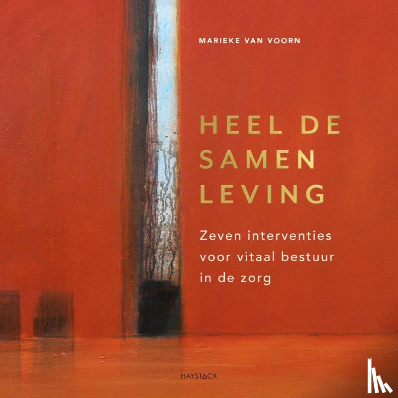 Voorn, Marieke van - Heel de samenleving