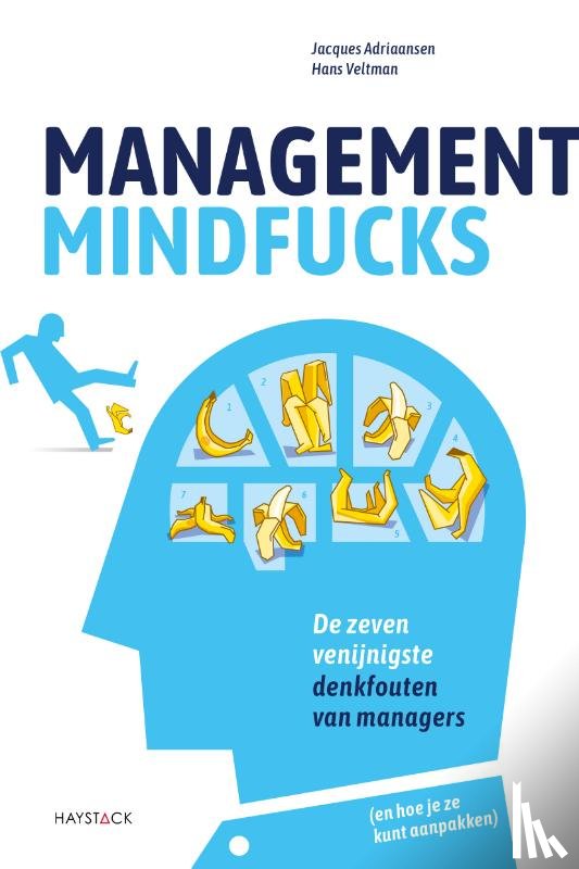Veltman, Hans, Adriaansen, Jacques - Management mindfucks