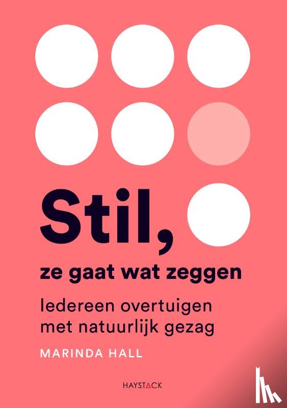 Hall, Marinda - Stil, ze gaat wat zeggen