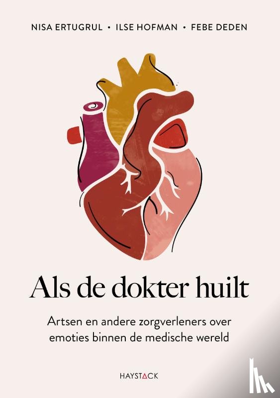 Ertugrul, Nisa, Hofman, Ilse, Deden, Febe - Als de dokter huilt