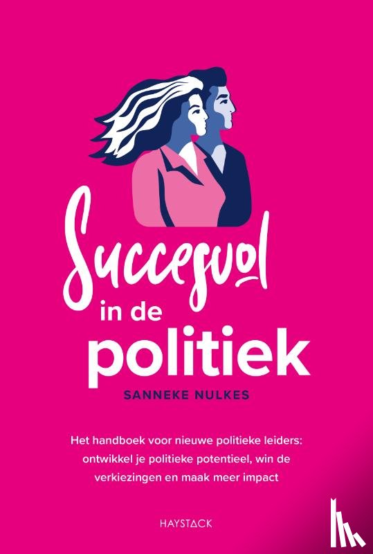 Nulkes, Sanneke - Succesvol in de politiek