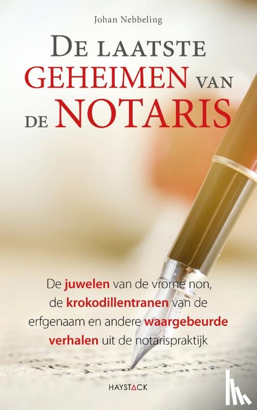 Nebbeling, Johan - De laatste geheimen van de notaris