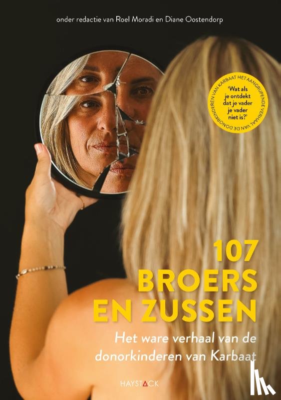 Oostendorp, Diane, Moradi, Roel - 107 broers en zussen