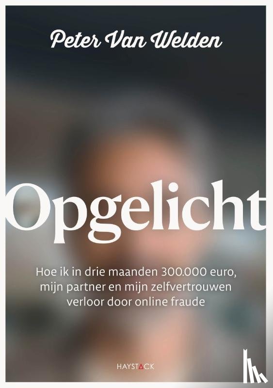 Welden, Peter Van - Opgelicht