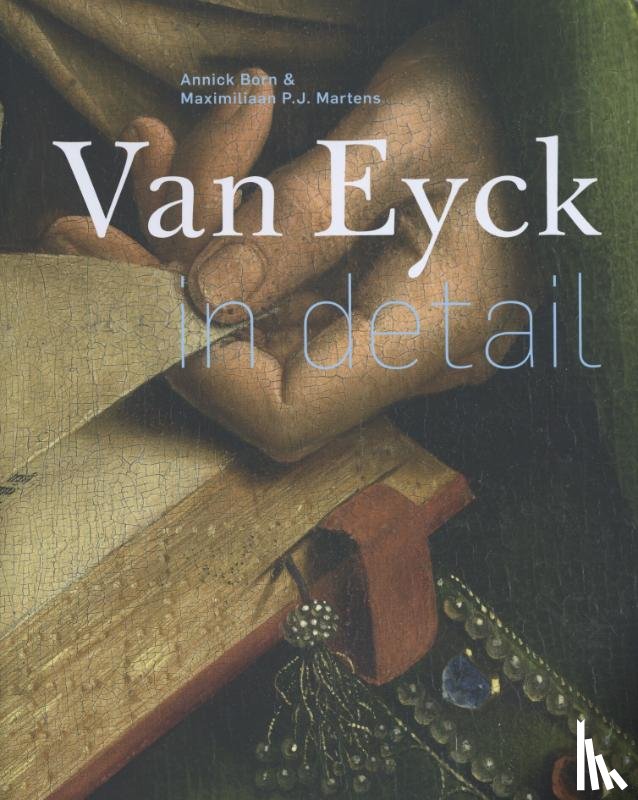 Born, Annick, Martens, Maximiliaan P.J. - Van Eijck in detail