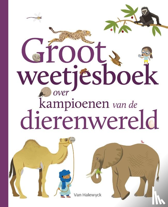 Gueguen, Erell - Groot weetjesboek over kampioenen van de dierenwereld