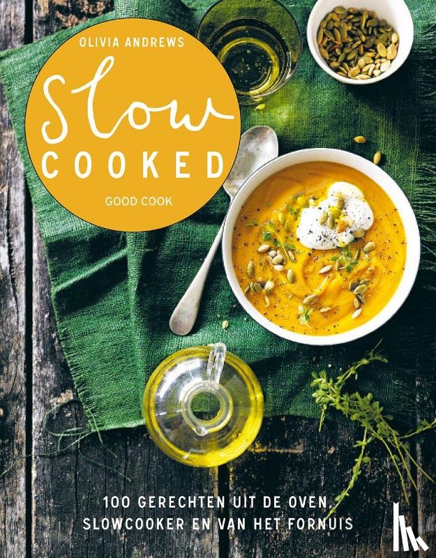 Andrews, Olivia - Slow cooked