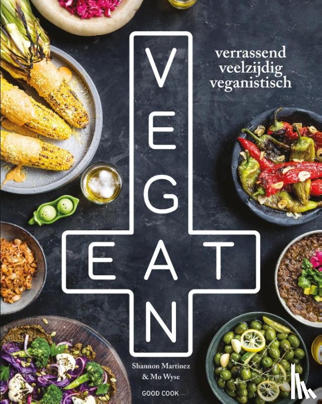 Martinez, Shannon, Wyse, Mo - Eat vegan