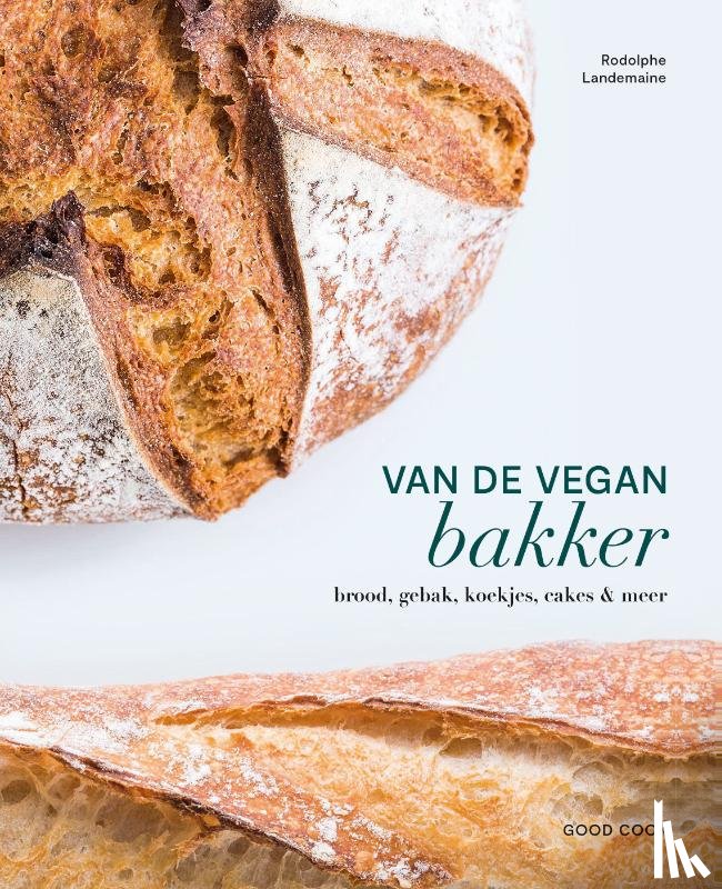 Landemaine, Rodolphe - Van de vegan bakker