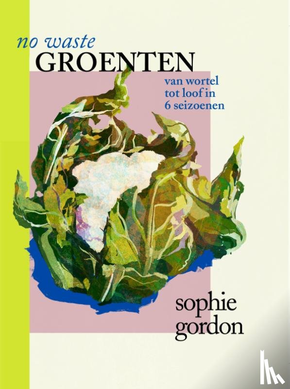 Gordon, Sophie - no waste groenten