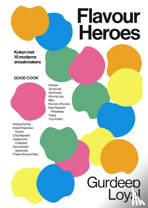 Loyal, Gurdeep - Flavour Heroes