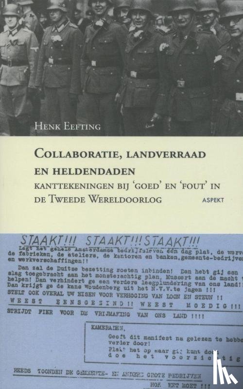 Eefting, H. - Collaboratie, landverraad en heldendaden