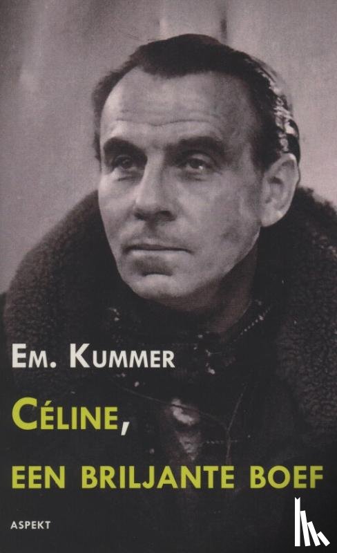 Kummer, Em. - Celine een briljante boef