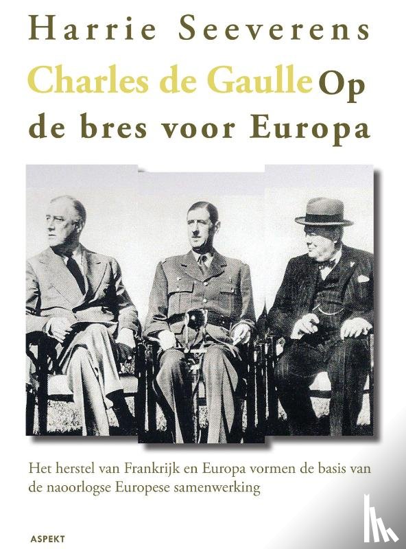 Seeverens, Harrie - Charles de Gaulle