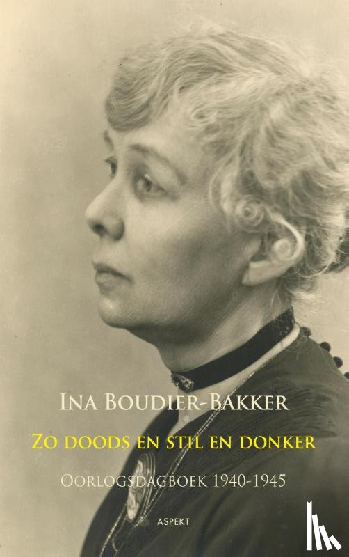 Boudier-Bakker, Ina - Zo doods en stil en donker