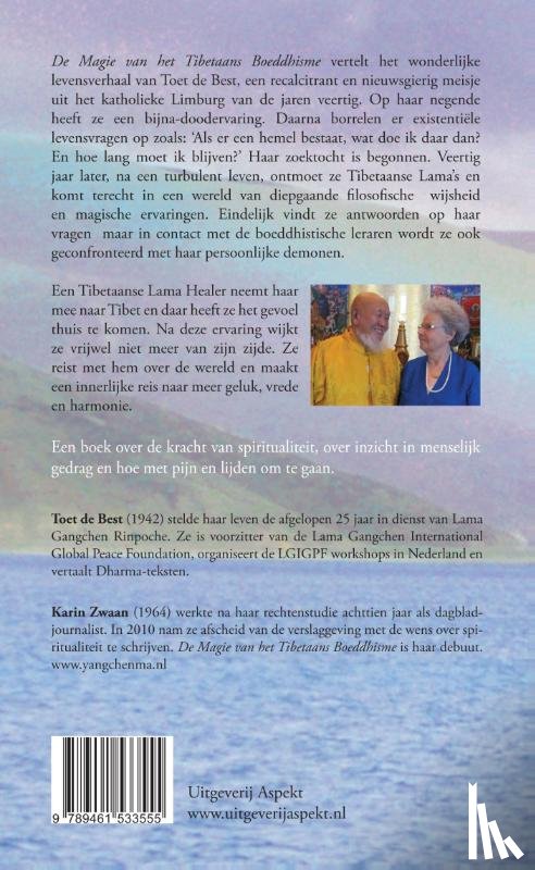 Zwaan, Karin, Best, Toet de - De magie van het Tibetaans Boeddhisme