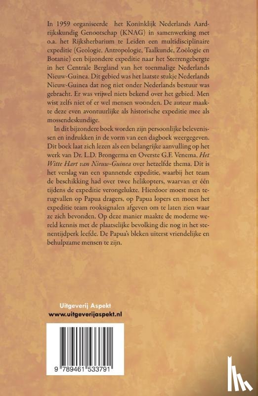 Zanten, B.O. van - De sterrengebergte expeditie naar Nederlands Nieuw-Guinea in 1959