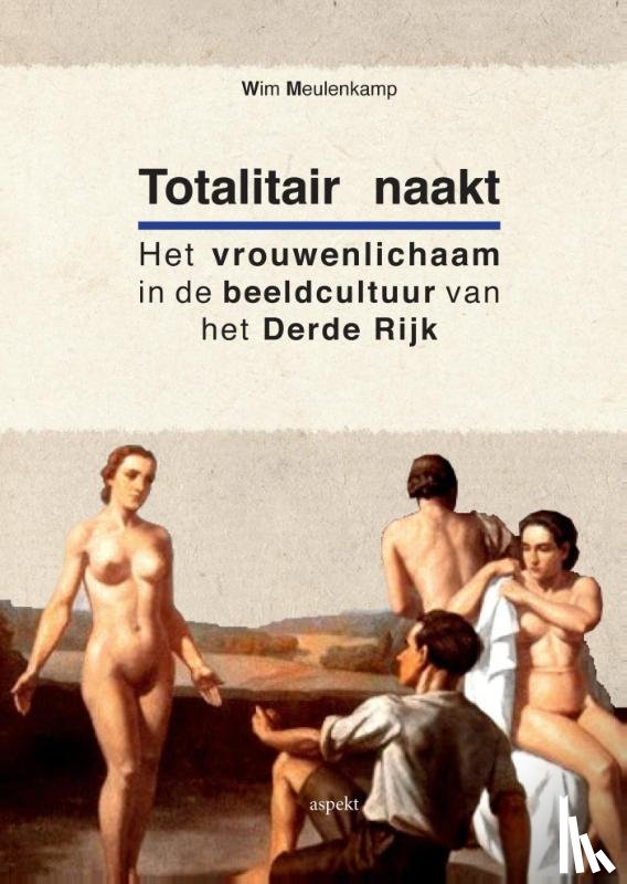 Meulenkamp, Wim - Totalitair naakt