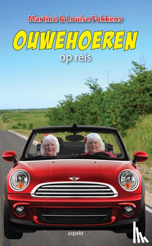 Fokkens, Louise, Fokkens, Martine - Ouwehoeren op reis