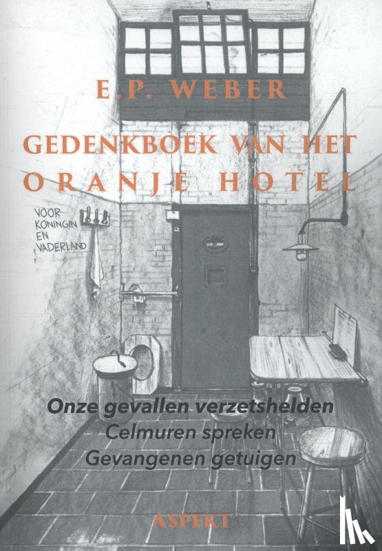 Weber, E.P. - Gedenkboek van het Oranjehotel