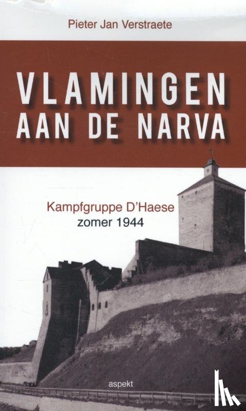 Verstraete, Pieter Jan - Vlamingen aan de Narva