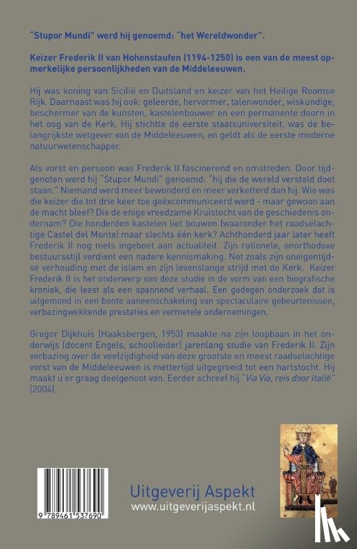 Dijkhuis, Gregor - Stupor Mundi - Kroniek van een eigenzinnige Keizer