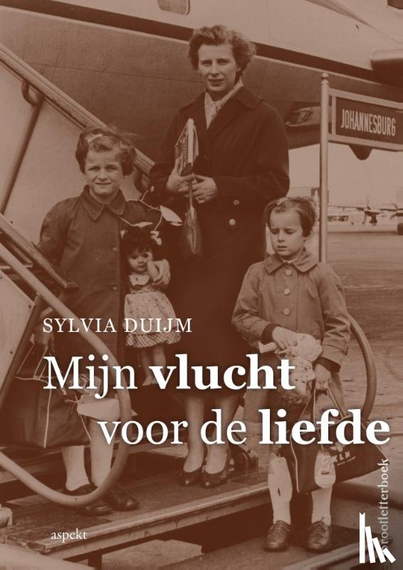 Duijm, Sylvia - Mijn vlucht voor de liefde | Grootletterboek