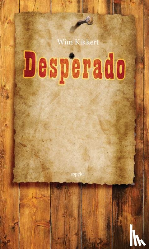 Kikkert, Wim - Desperado