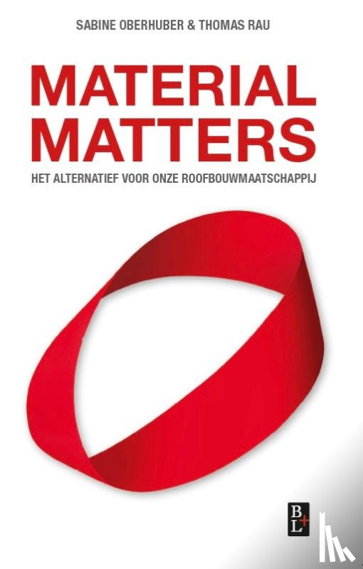 Rau, Thomas, Oberhuber, Sabine - Material Matters