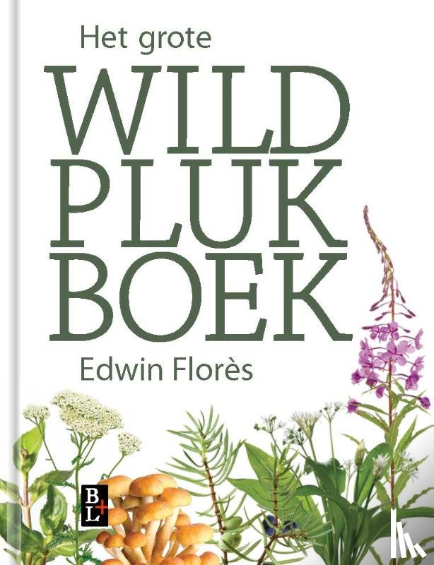 Flores, Edwin - Het grote wildplukboek