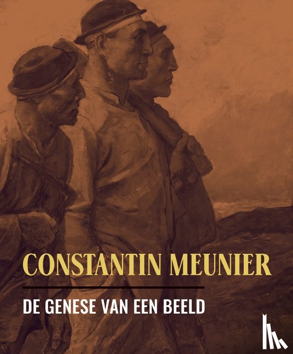 Depelchin, Davy, Dorssemont, Filip, Carpiaux, Véronique - Constantin Meunier
