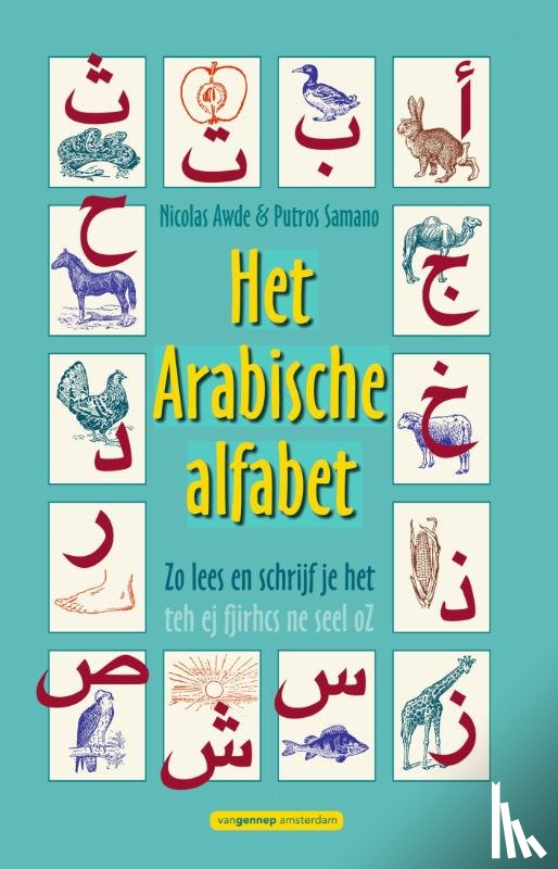 Awde, Nicholas, Samano, Putros - Het Arabische alfabet