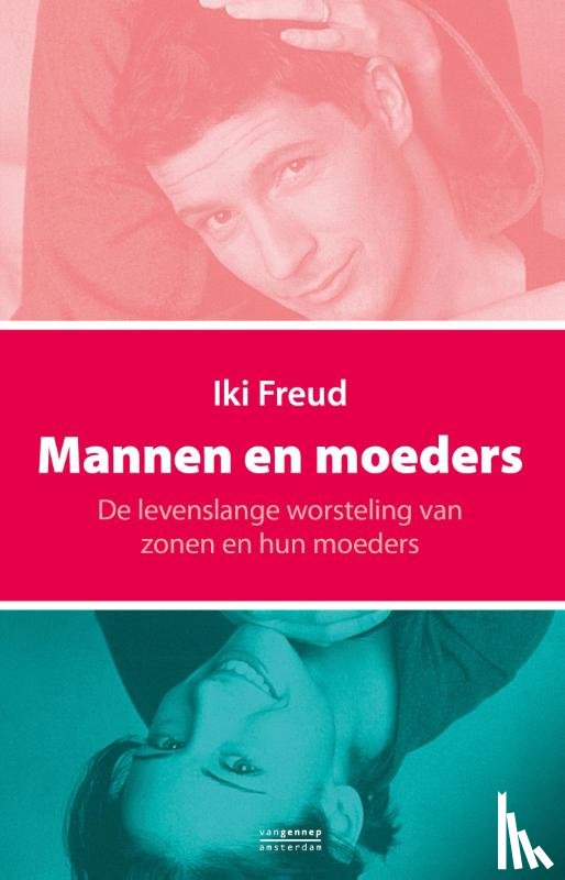 Freud, Iki - Mannen en moeders