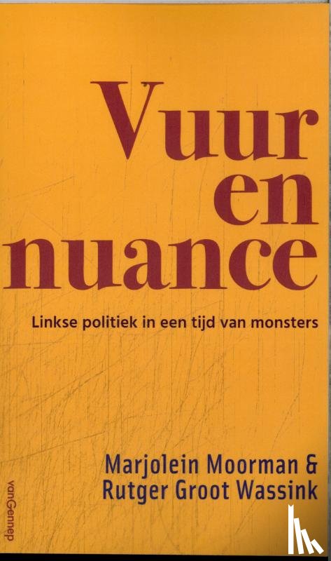 Moorman, Marjolein, Wassink, Rutger Groot - Vuur en nuance
