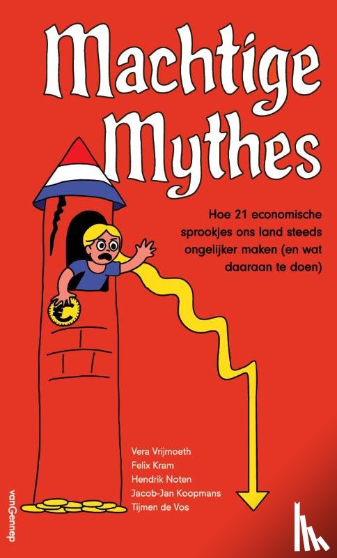 Vrijmoeth, Vera, Noten, Hendrik, Kram, Felix - Machtige Mythes