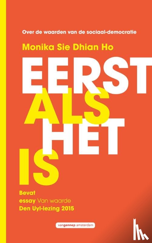 Sie Dhian Ho, Monika - Eerst als het is