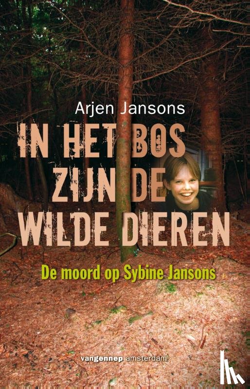 Jansons, Arjen - In het bos zijn de wilde dieren