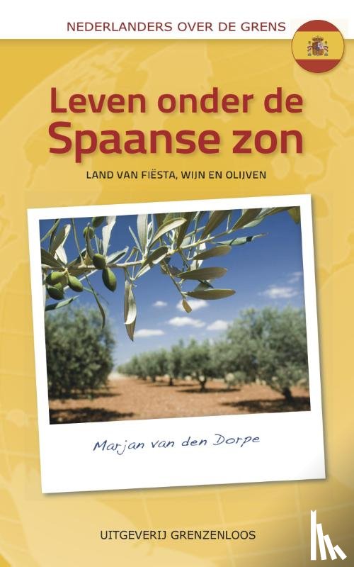 Dorpe, Marjan van den - Leven onder de Spaanse zon