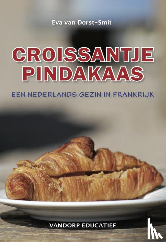 Dorst-Smit, Eva van - Croissantje pindakaas