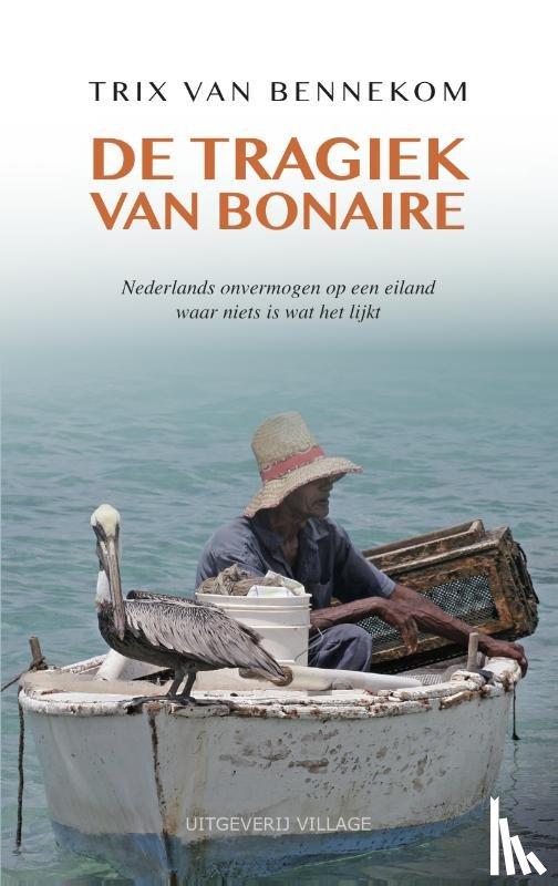 Bennekom, Trix van - De tragiek van Bonaire