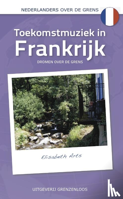 Arts, Elisabeth - Toekomstmuziek in Frankrijk