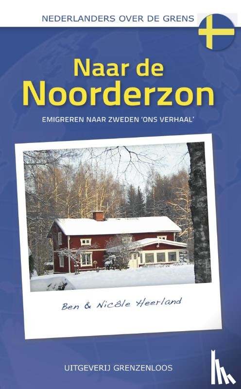 Heerland, Ben, Heerland, Nicole - Naar de Noorderzon