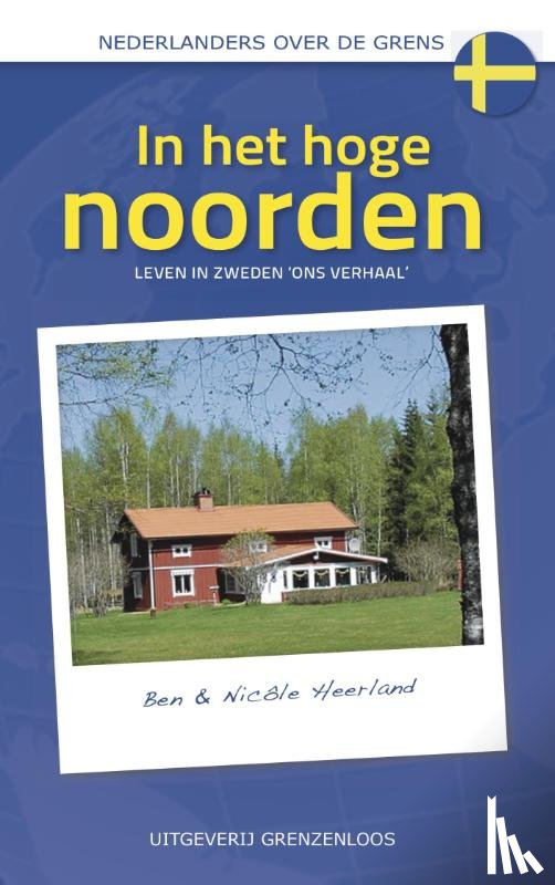 Heerland, Ben, Heerland, Nicôle - In het hoge noorden