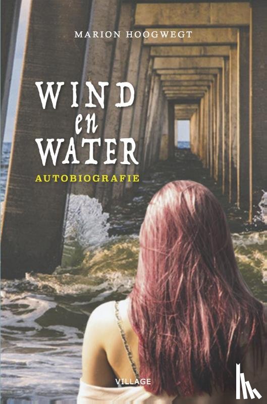 Hoogwegt, Marion - Wind en water