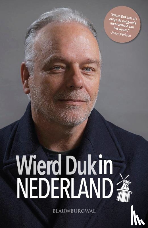 Duk, Wierd - Wierd Duk in Nederland