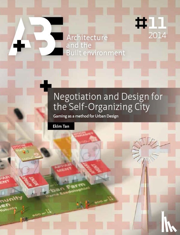 Tan, Ekim - Negotiation and design for the self-organising city