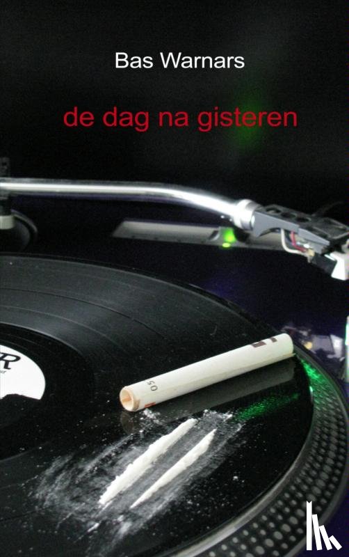 Warnars, Bas - de dag na gisteren