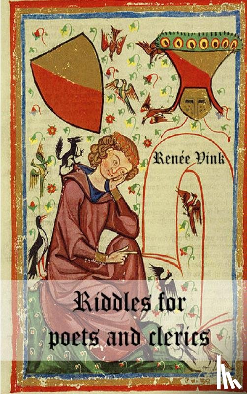 Vink, Renée - Riddles for poets and clerics